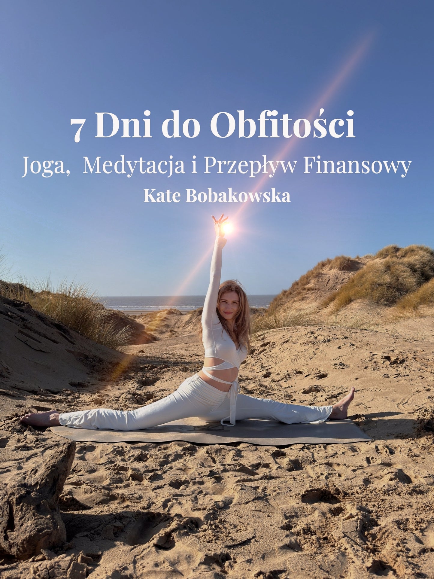 7 Dni do Obfitości – Joga, Medytacja i Przepływ Finansowy